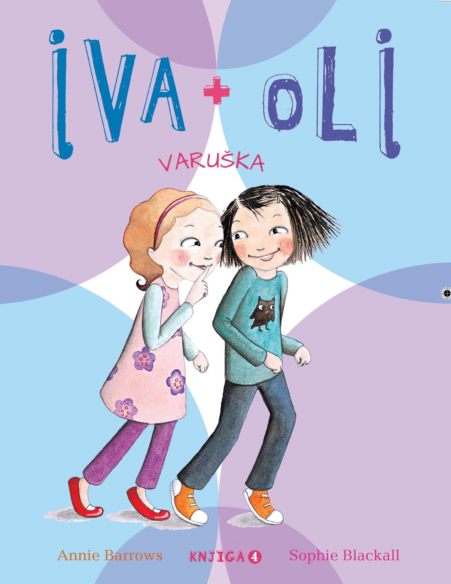 Iva + Oli, Varuška (Knjiga 4)