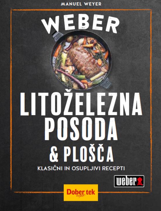 Weber: Litoželezna posoda & plošča