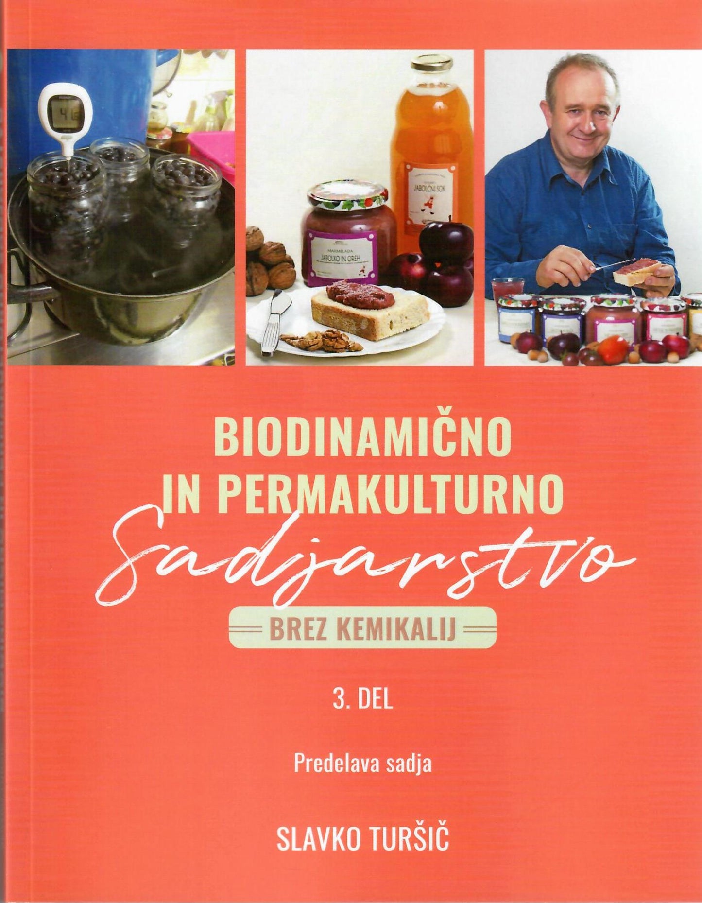 Biodinamično in permakulturno sadjarstvo (brez kemikalij), 3. del