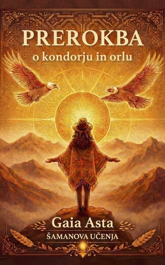 Prerokba o kondorju in orlu