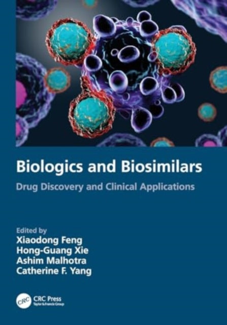 Biologics and Biosimilars