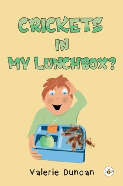 Crickets in My Lunchbox?