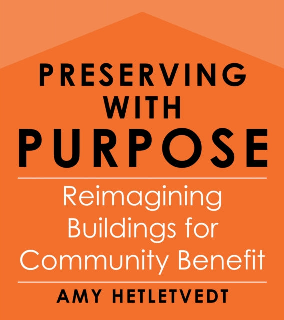 Preserving with Purpose