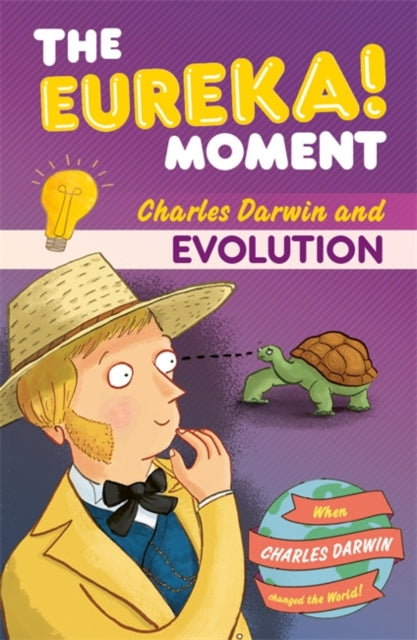 Eureka! Moment: Evolution