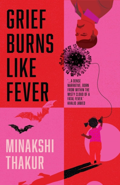 Grief Burns Like Fever