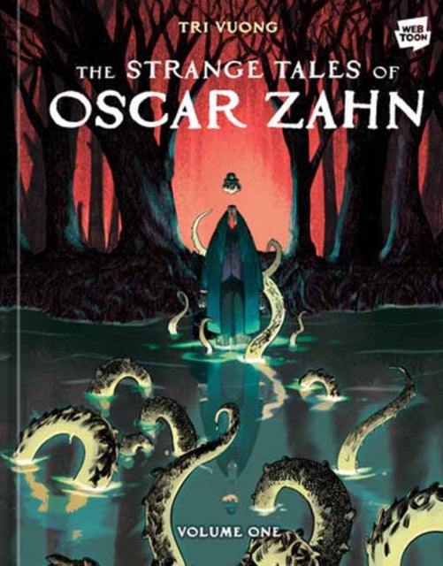 Strange Tales of Oscar Zahn, Volume 1 [A Graphic Novel]