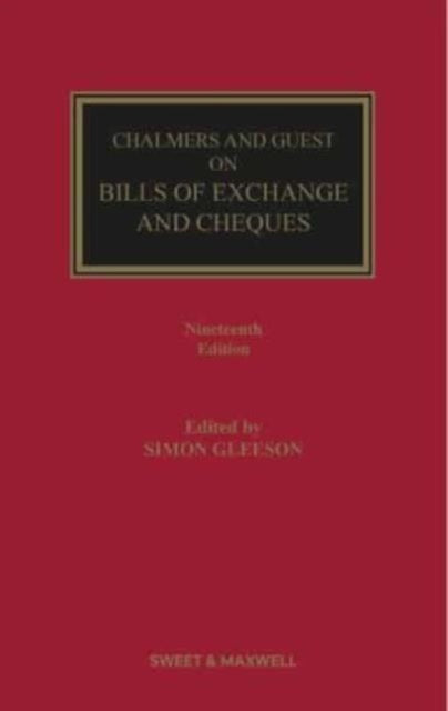 Chalmers and Guest on Bills of Exchange and Cheques