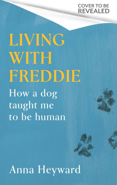 LIVING WITH FREDDIE