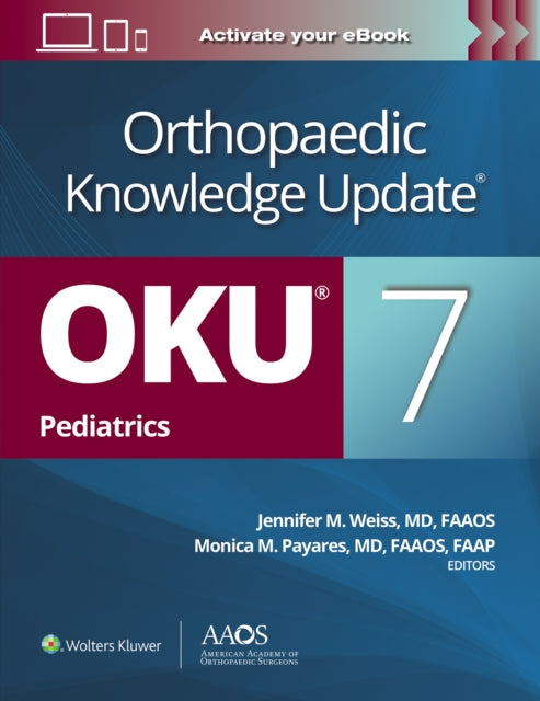 Orthopaedic Knowledge Update®: Pediatrics 7 Print + Ebook