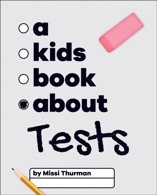 A Kids Book About Tests