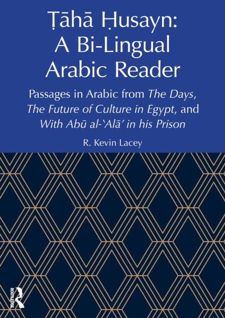 Taha Husayn: A Bi-Lingual Arabic Reader