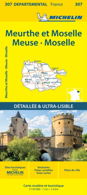 Meurthe et Moselle Meuse Moselle - Michelin Local Map 307