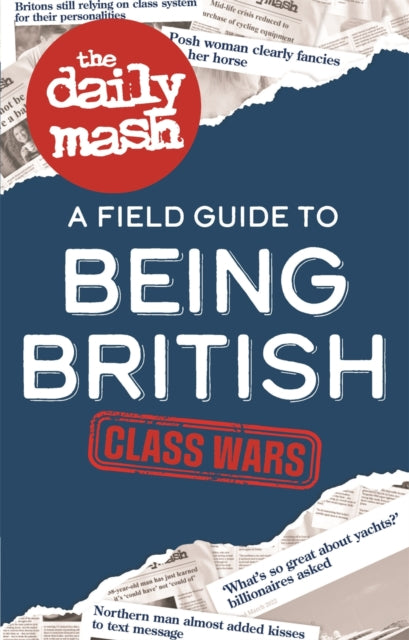 Daily Mash: Class Wars