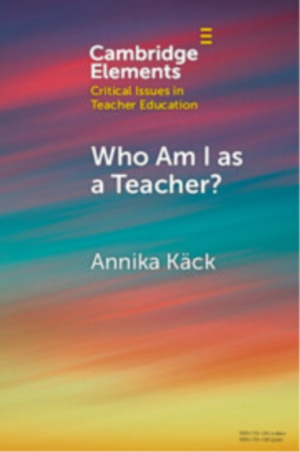 Who Am I as a Teacher?