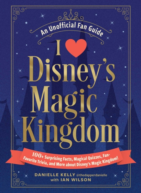 I Love Disney's Magic Kingdom