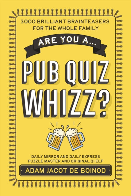 Are you a ...Pub Quiz Whizz?