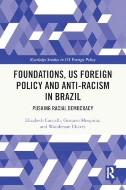 Foundations, US Foreign Policy and Anti-Racism in Brazil