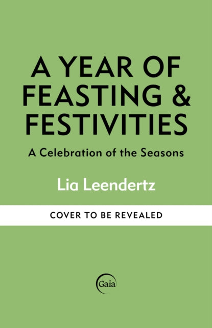 Year of Feasting & Festivities