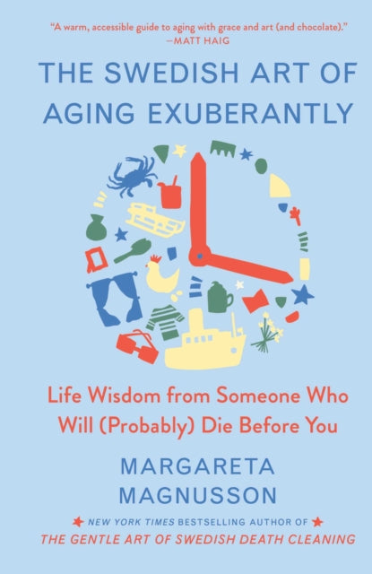 Swedish Art of Aging Exuberantly