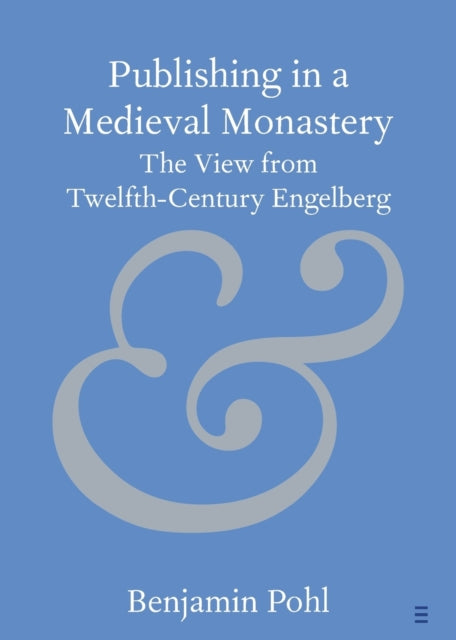 Publishing in a Medieval Monastery