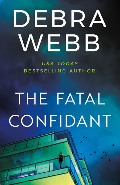 Fatal Confidant