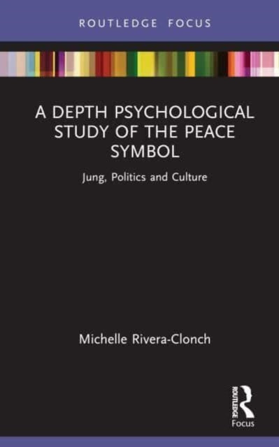 Depth Psychological Study of the Peace Symbol