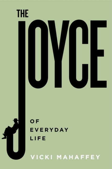 Joyce of Everyday Life