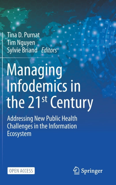 Managing Infodemics in the 21st Century