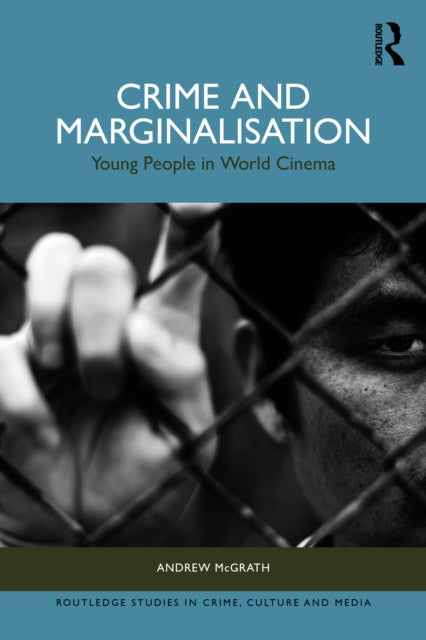 Crime and Marginalisation
