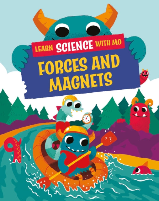 Learn Science with Mo: Forces and Magnets