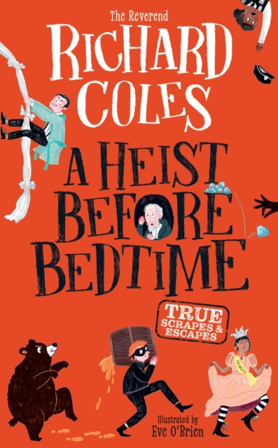 Heist Before Bedtime