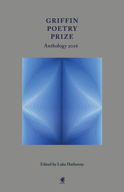 Griffin Poetry Prize Anthology 2026
