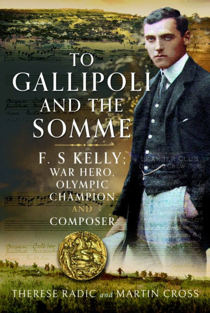 To Gallipoli and the Somme