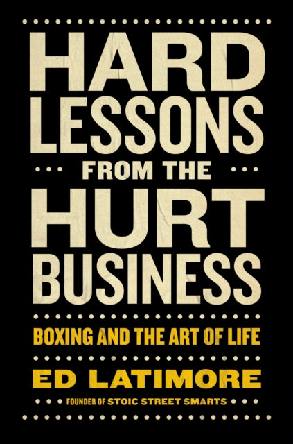 Hard Lessons from the Hurt Business