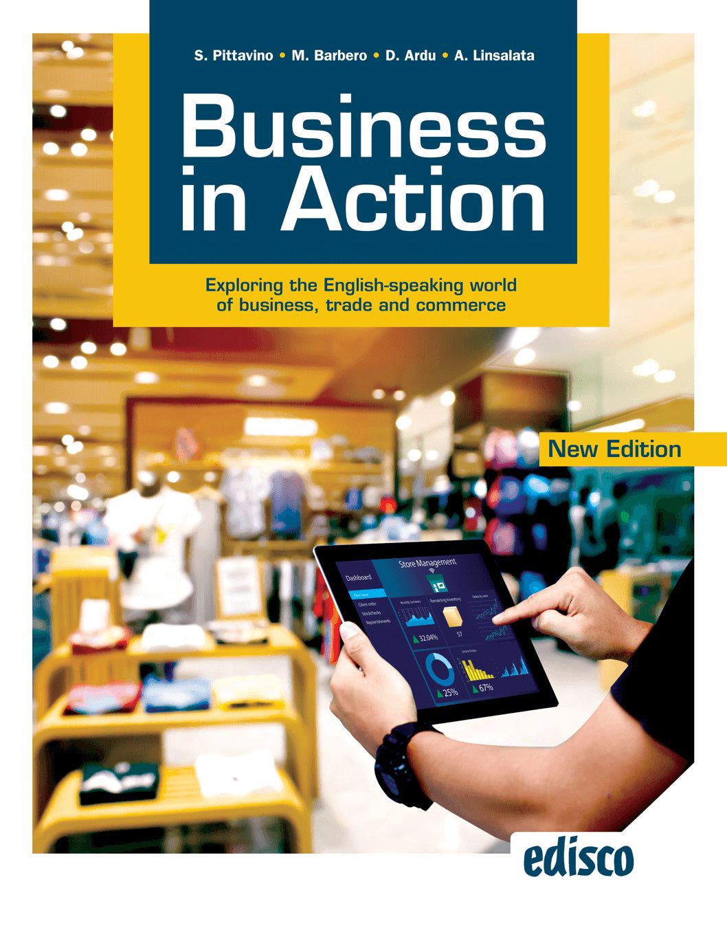 Business in Action: Exploring the English-Speaking World of Business, Trade and Commerce