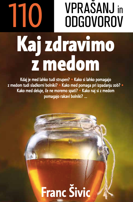 Kaj zdravimo z medom