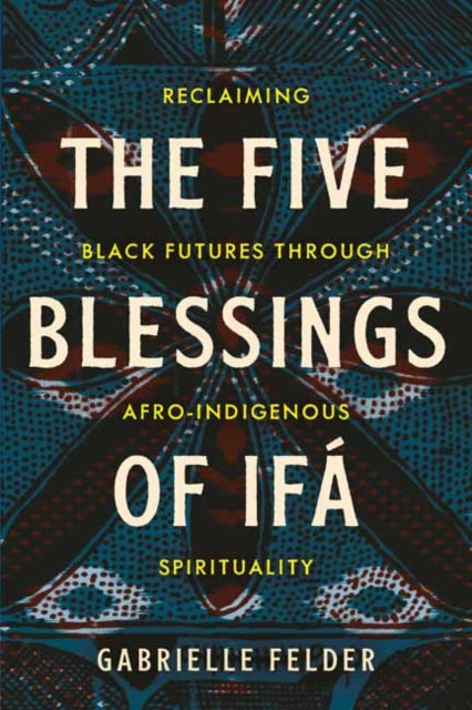 Five Blessings of Ifa
