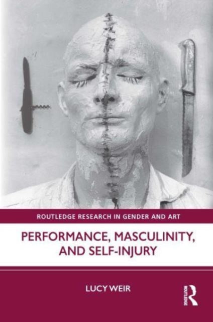 Performance, Masculinity, and Self-Injury – EMKA
