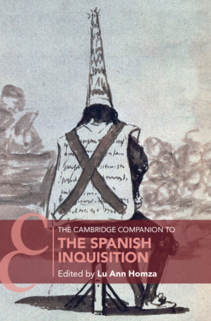 Cambridge Companion to the Spanish Inquisition