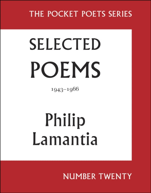 Selected Poems of Philip Lamantia, 1943-1966