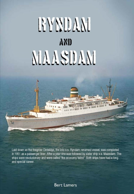 Liners 7 – Ryndam and Maasdam