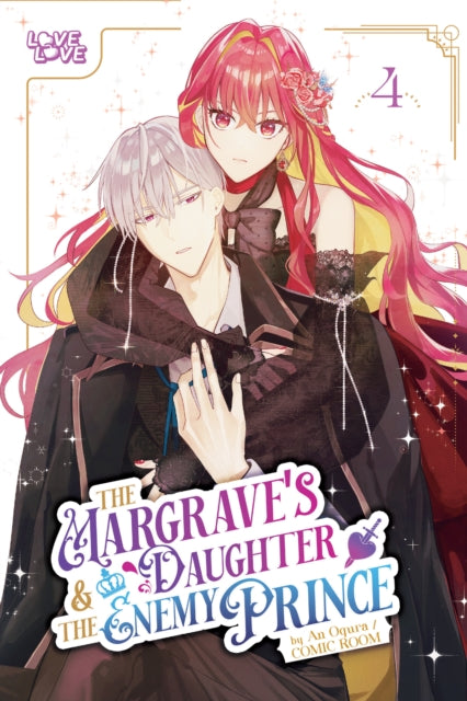 Margrave's Daughter & the Enemy Prince, Volume 4