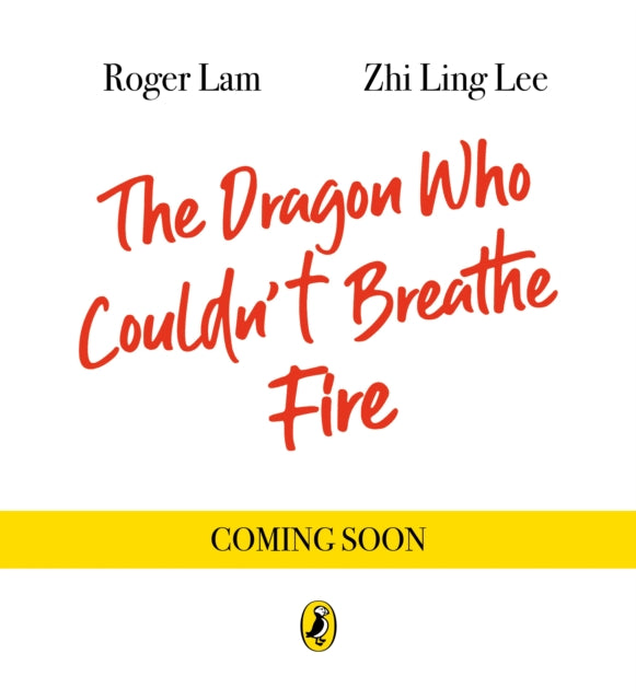 Dragon Who Couldn’t Breathe Fire