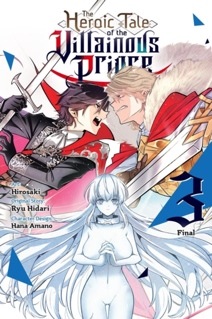 The Heroic Tale of the Villainous Prince, Vol. 3
