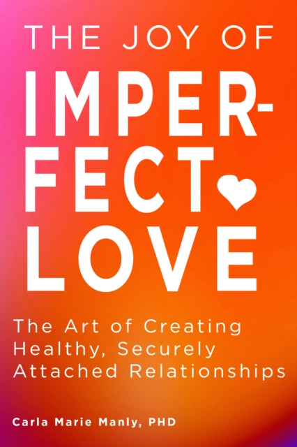 Joy of Imperfect Love