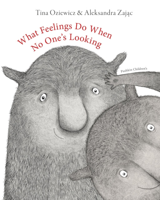 What Feelings Do When No One's Looking
