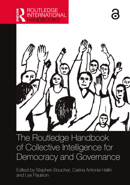 Routledge Handbook of Collective Intelligence for Democracy and Governance