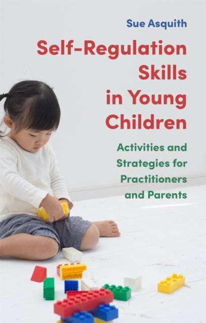 SELF-REGULATION SKILLS IN YOUNG CHILDREN