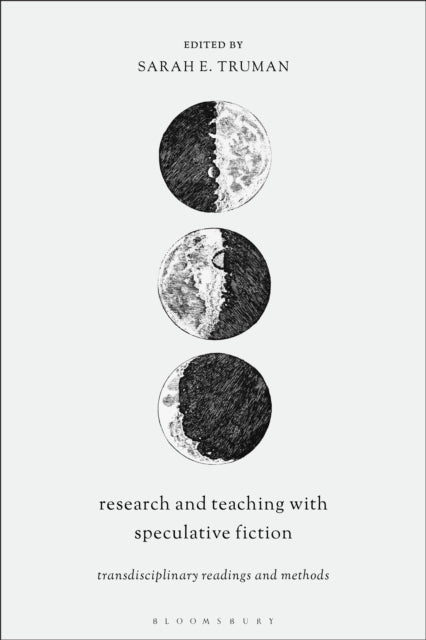 Research and Teaching with Speculative Fiction