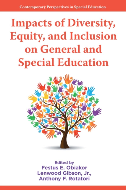 Impacts of Diversity, Equity, and Inclusion on General and Special Education